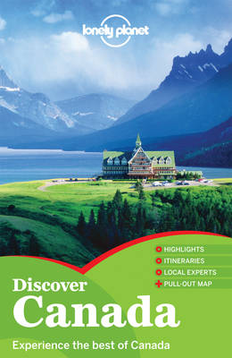 Lonely Planet Discover Canada - Travel Guide (Paperback)
