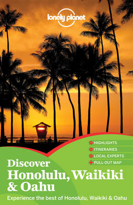 Lonely Planet Discover Honolulu, Waikiki & Oahu - Travel Guide (Paperback)