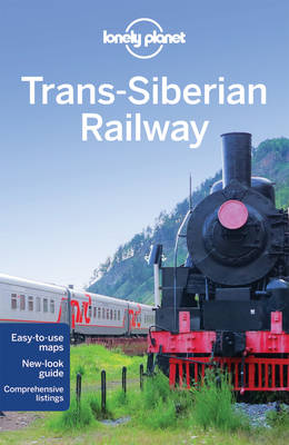 Lonely Planet Trans-Siberian Railway - Travel Guide (Paperback)