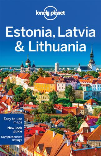 Lonely Planet Estonia, Latvia & Lithuania - Travel Guide (Paperback)