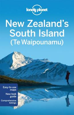 Lonely Planet New Zealand's South Island - Travel Guide (Paperback)