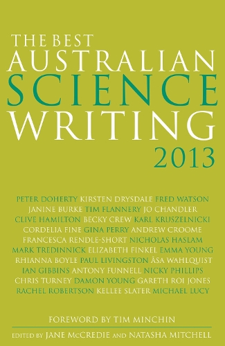 The Best Australian Science Writing 2013 - The Best Australian Science (Paperback)