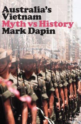Australia's Vietnam: Myth vs history (Paperback)