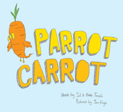 Parrot Carrot (Hardback)