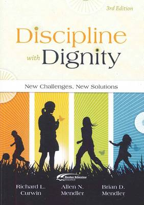 Discipline with Dignity: New Challenges New Soloutions (Paperback)