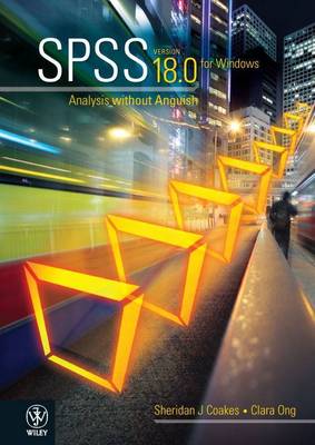 SPSS Version 18.0 for Windows: Analysis without Anguish (Paperback)