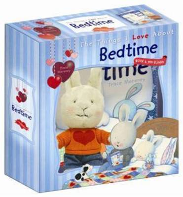 The Things I Love About Bedtime with Bunny (Hardback)
