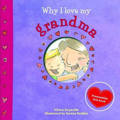 Why I Love My Grandma (Hardback)