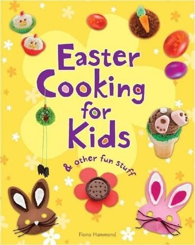 Easter Cooking for Kids: & Other Fun Stuff (Paperback)
