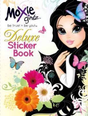 Moxie Girlz Deluxe Sticker Book (Paperback)