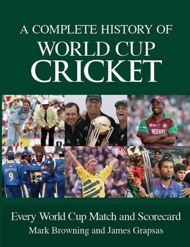 Complete History of World Cup Cricket (Paperback)