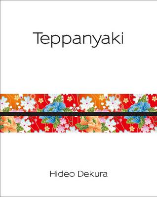 Teppanyaki - Silk Series (Hardback)