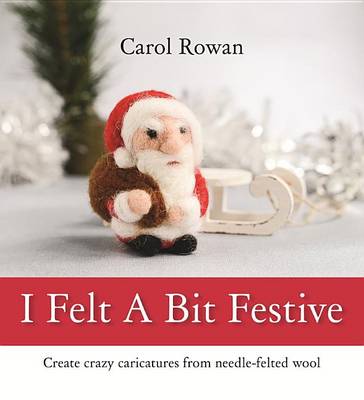 I Felt a Bit Festive (Paperback)