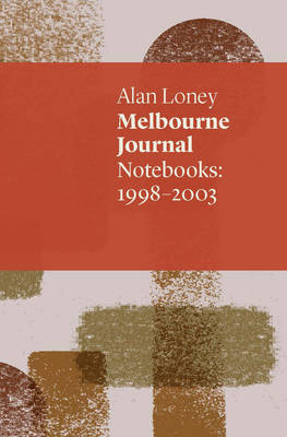 Melbourne Journal: Notebooks 1998-2003 (Paperback)