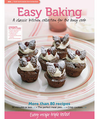 MB Test Kitchen Favourites: Easy Baking - MB Test Kitchen Favourites (Paperback)