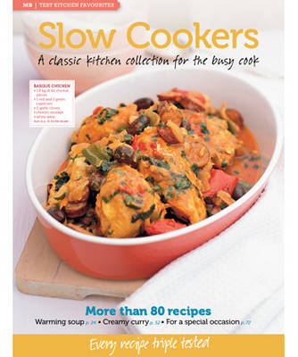 MB Test Kitchen Favourites: Slow Cookers - MB Test Kitchen Favourites (Paperback)