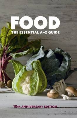 Food: The Essential A-Z Guide (Hardback)