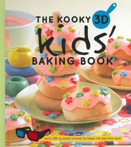 The Kooky 3D Kids' Baking Book (Hardback)