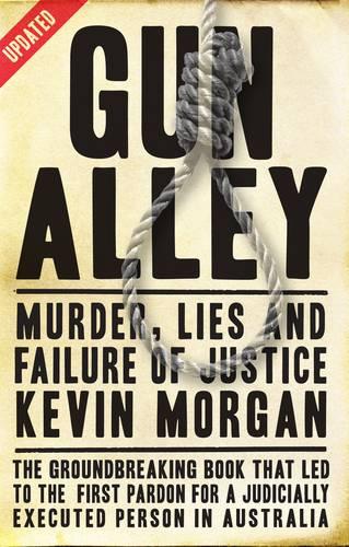 Gun Alley: Murder, Lies and Failure of Justice (Paperback)