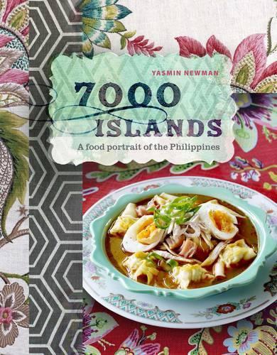 7000 Islands: A Food Portrait of the Philippines (Hardback)