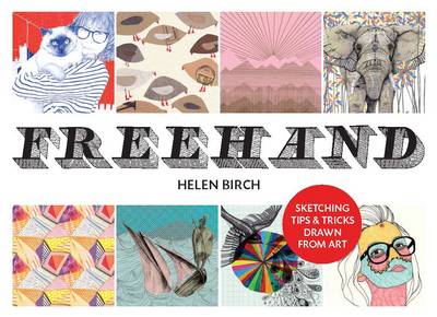 Freehand: Sketching Tips and Tricks Drawn from Art (Paperback)