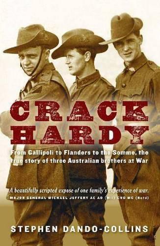 Crack Hardythree Australian brothers at war. (Paperback)