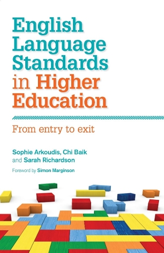 English Language Standards in Higher Education: From Entry to Exit (Paperback)