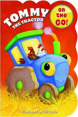 Chubby on the Go: Tommy the Tractor (Board book)