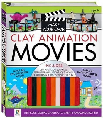 Make Your Own Clay Animation Movies - Binder (Hardback)
