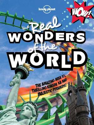 Not For Parents Real Wonders of the World by Lonely Planet | Waterstones