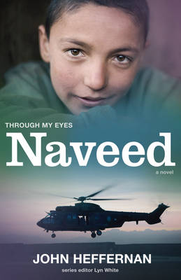 Naveed: Through My Eyes - THROUGH MY EYES 3 (Paperback)