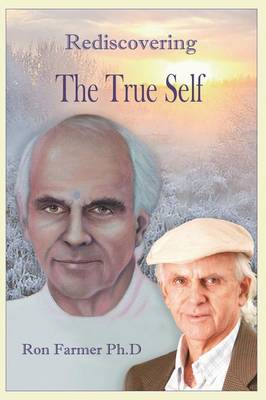 Rediscovering the True Self (Paperback)
