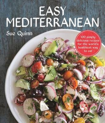 Easy Mediterranean: 100 simply delicious recipes for the world's healthiest way to eat (Paperback)
