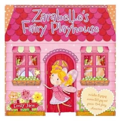 Zarabelle's Fairy Playhouse (Hardback)