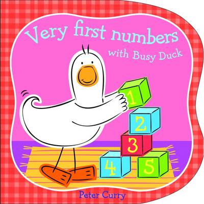 Very First Numbers with Busy Duck (Hardback)