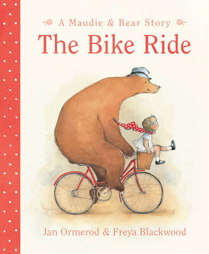 The Bike Ride - A Maudie and Bear Story (Board book)