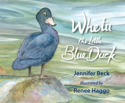 Whetu: The Little Blue Duck (Hardback)