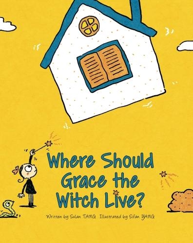Where Should Grace the Witch Live? (Hardback)