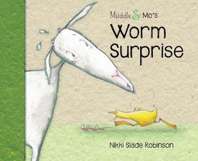 Muddle & Mo's Worm Surprise - Muddle & Mo 2 (Hardback)