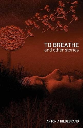 To Breathe: & Other Stories for Young & Old (Paperback)