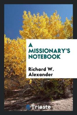 A Missionary's Notebook (Paperback)