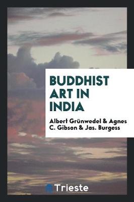 Buddhist Art in India (Paperback)
