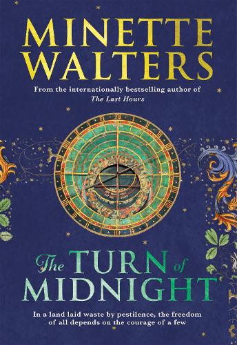 The Turn of Midnight: A deadly plague is spreading across the land... - The Last Hours (Hardback)