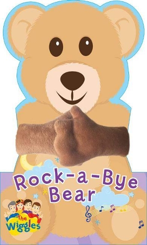 Wiggles Rock-A-Bye Your Bear Board Book