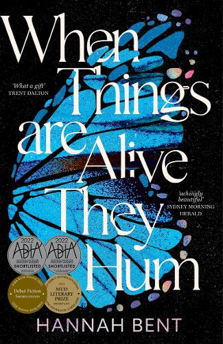 When Things Are Alive They Hum (Hardback)