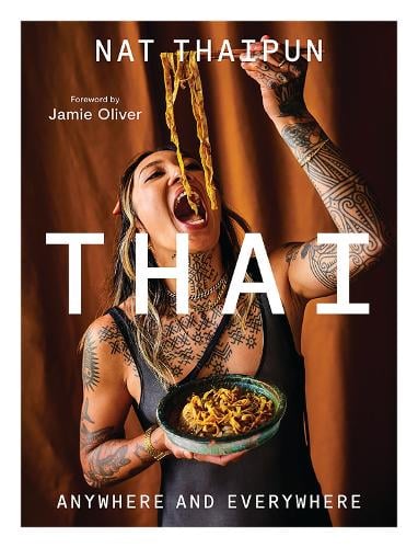 THAI by Nat Thaipun Waterstones