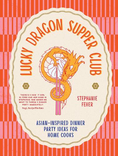 Stephanie Feher Lucky Dragon Supper Club