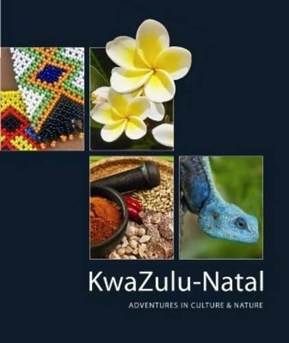 Kwazulu-Natal: Adventures in Culture & Nature (Paperback)
