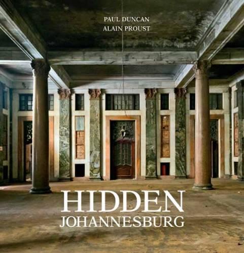 Hidden Johannesburg (Hardback)