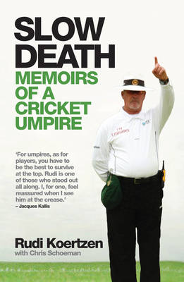 Slow Death: Memoirs of a Cricket Umpire (Paperback)
